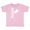 skate  fun skateboard Toddler T-shirt