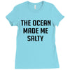 The Ocean Made Me Salty Ladies Fitted T-Shirt