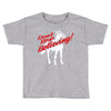 don't stop believing unicorn Toddler T-shirt