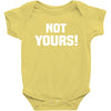 Not Yours Baby Bodysuit