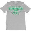 this is my st. patrick's day shirt T-Shirt