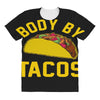 body by tacos funny All Over Women's T-shirt