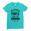 My Favorite People Call Me Cousin Ladies Fitted T-Shirt