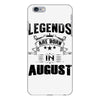 Legends Are Born In August iPhone 6 Plus/6S Plus Case