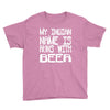 my indian name is runs with beer Youth Tee
