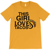 This Girl Loves Tacos T-Shirt