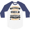 Super Cool Mother In Law Of A Freaking Awesome Daughter 3/4 Sleeve Shirt