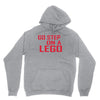 go step on a lego Unisex Hoodie