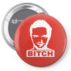 bitch Pin-back button