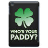 who is your paddy copy iPad Mini
