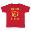 death bee bee keeper Toddler T-shirt
