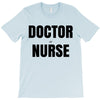 doctor or nurse T-Shirt