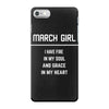March Girl iPhone 7 Case
