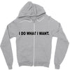 i do what i want Zipper Hoodie