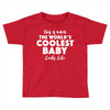 This is What The World's Coolest Baby Looks Like Toddler T-shirt