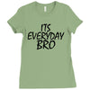 Jake Paul its everyday Bro Ladies Fitted T-Shirt