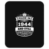Made In 1944 And Still Awesome Mousepad