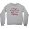 my mother was right Crewneck Sweatshirt