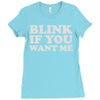 blink if you want me (2) Ladies Fitted T-Shirt