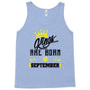 Kings Are Born In September Tank Top