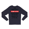 i was going to be a trump voter for halloween but my head wouldn't fit Long Sleeve Shirts