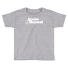 above &amp; beyond logo Toddler T-shirt