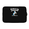 believe in yourself (and unicorns) Laptop sleeve