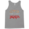 the last ninja Tank Top