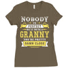 Nobody Is Perfect But If You Are A Granny You Are Pretty Damn Close Ladies Fitted T-Shirt