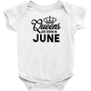 queens are born in june Infant Clothing