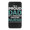 i'm a proud dad of freaking awesome nurse iPhone 7 Plus Case
