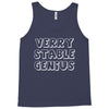 verry stable genius Tank Top
