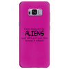 funny t shirt i was abducted by aliens &amp; all i got was this lousy t sh Samsung Galaxy S8 Plus