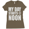 my day starts at noon Ladies Fitted T-Shirt