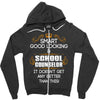 Smart Good Looking School Counselor Doesnt Get Better Than This Zipper Hoodie