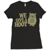 we give a hoot Ladies Fitted T-Shirt