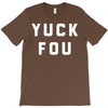 yuck fou T-Shirt