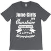 June Girls Are Sunshine Mixed With A Little Hurricane T-Shirt