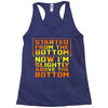 started from the bottom Racerback Tank