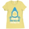 Feed Me And Tell Me I Am Pretty Ladies Fitted T-Shirt