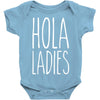 hola ladies   cool hip funny Baby Bodysuit