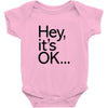 ITS OKAY Baby Bodysuit