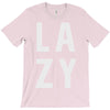 lazy T-Shirt