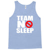 team no sleep Tank Top