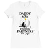 daddy and son fishing partners for life Ladies Fitted T-Shirt