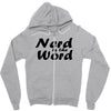 nerd is the word Zipper Hoodie