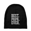 best papa ever Baby Beanies