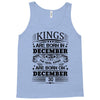 Real Kings Are Born On December 30 Tank Top
