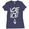 ice ice baby Ladies Fitted T-Shirt