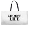 Choose Life Weekender Totes